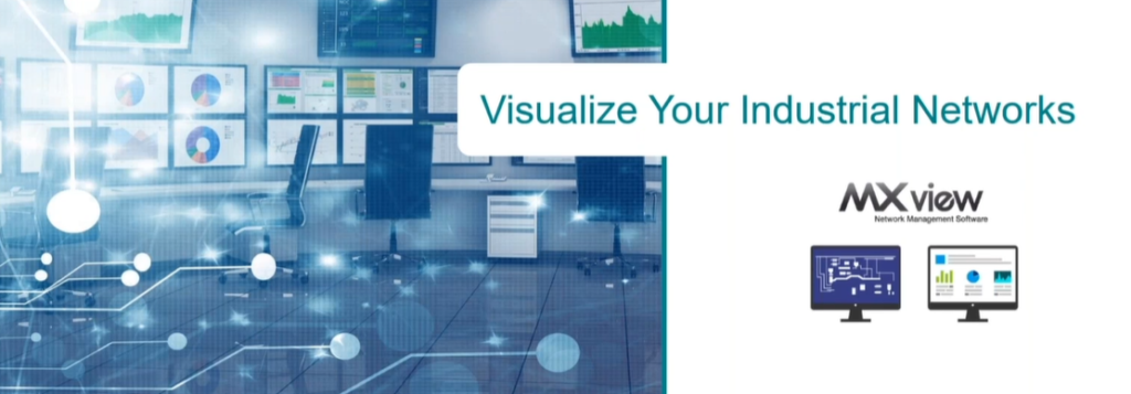 Visualize your industrial networks with MXview